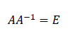 AA^{-1}=E